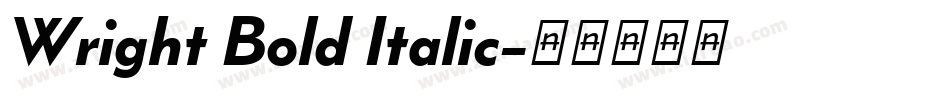 Wright Bold Italic字体转换